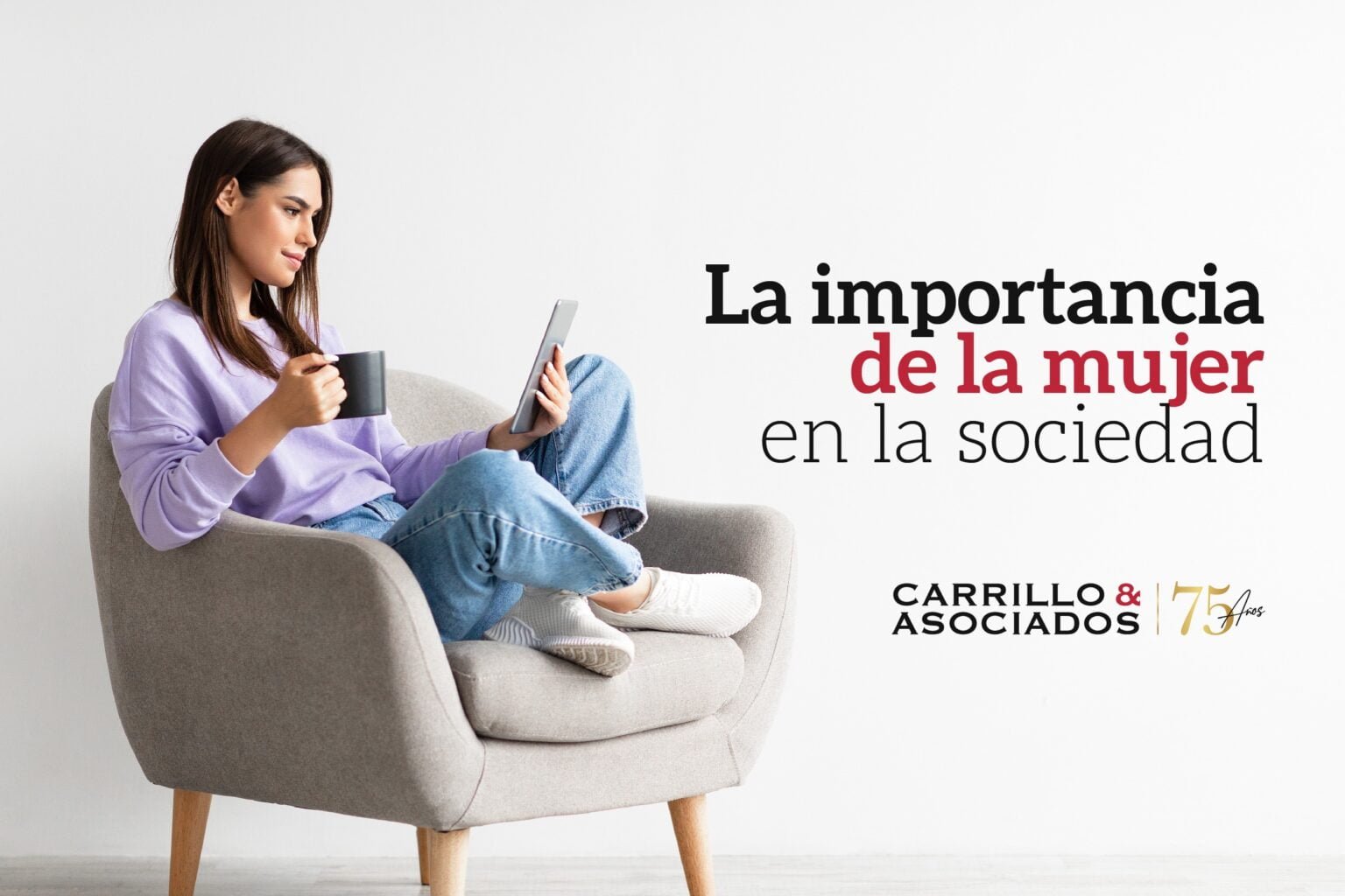 La Importancia De La Mujer En La Sociedad Carrillo And Asociados 1942